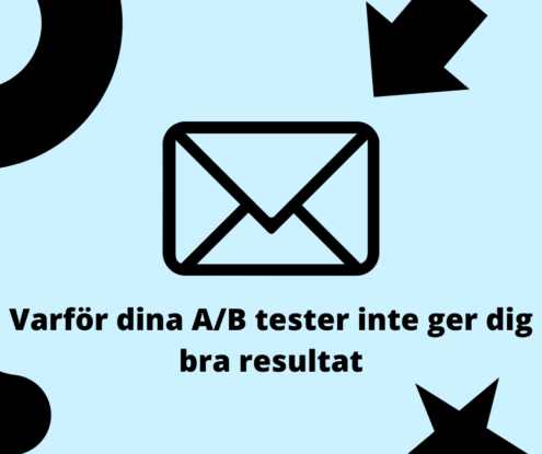 Varför dina A/B-tester inte ger bra resultat